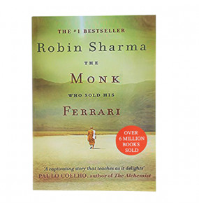 The Monk who Sold His  Ferrari By Robin Sharma