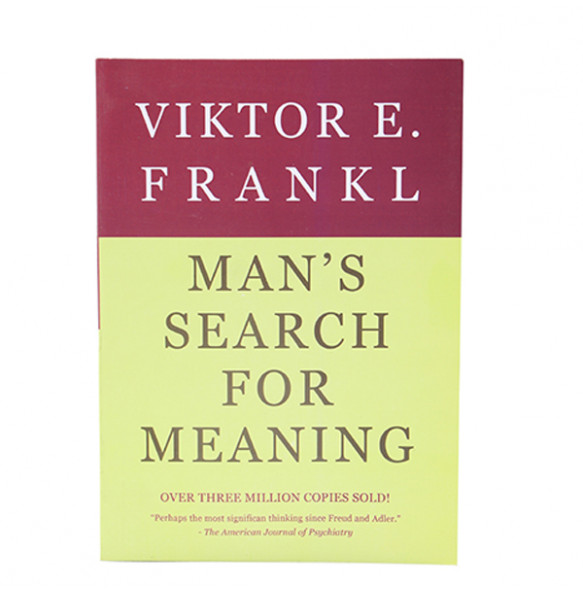 Man's Search for Meaning By Victor E .Frankel